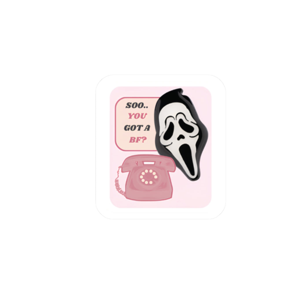 Scream Mask with Pink Rotary Phone Kiss-Cut Sticker | 'Soo.. You Got A BF?'