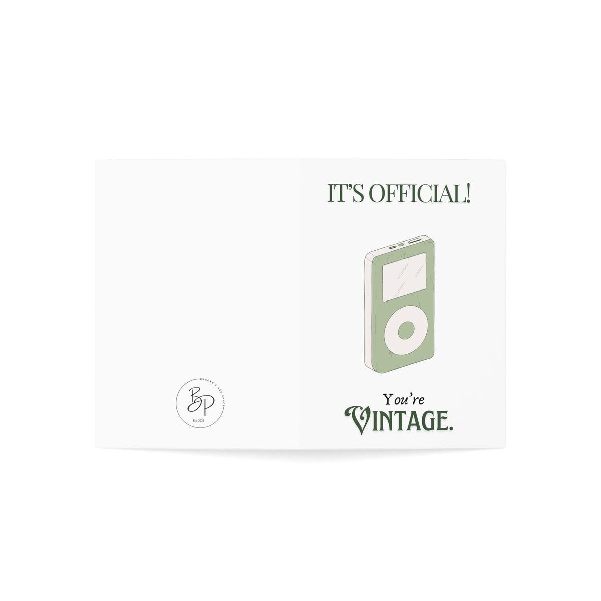 Vintage iPod Birthday Greeting Card — “It’s Official! You’re Vintage.”