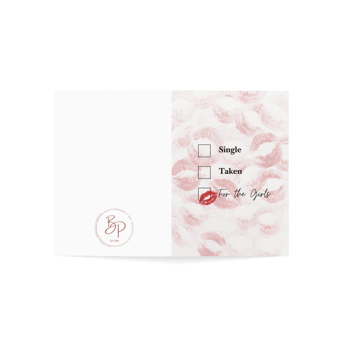 Greeting Card — "Single / Taken / For the Girls" Lip Print Bachelorette & Galentine’s Party Card (Pack of 1, 10, 30, 50)